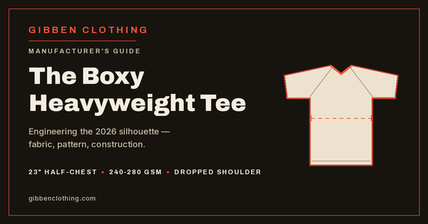 Boxy Heavyweight T-Shirt Manufacturing Guide