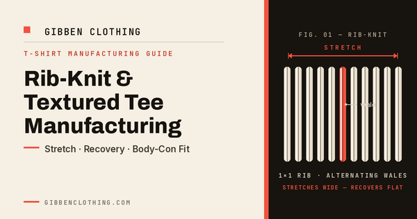 Rib Knit T Shirt Manufacturing